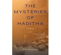 M. C. Armstrong The Mysteries of Haditha (Tascabile)