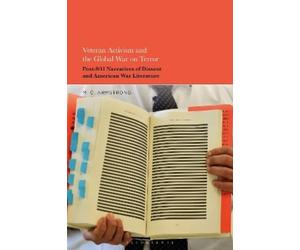 M. C. Armstrong Veteran Activism and the Global War on Terror (Copertina rigida)