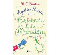 M.C. Beaton Agatha Raisin y el crimen de la mansión / Agatha Raisin (Tascabile)