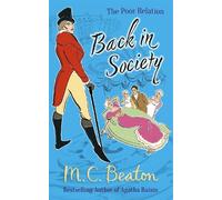 M.C. Beaton Back in Society (Tascabile) Poor Relation
