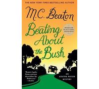 M C Beaton Beating about the Bush (Tascabile)