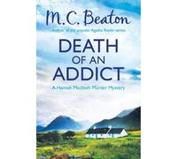 M.C. Beaton Death of an Addict (Tascabile) Hamish Macbeth