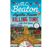 M.C. Beaton R W Green Agatha Raisin: Killing Time (Copertina rigida)