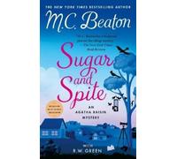 M C Beaton R W Green Sugar and Spite (Tascabile)