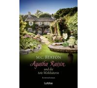 M. C. Beaton Sa Agatha Raisin und die tote Wohltäterin: Kriminalroma (Tascabile)