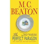 M C Beaton Perfect Paragon: An Agatha Raisin Mystery: 16 (Tascabile)