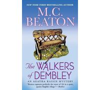 M C Beaton The Walkers of Dembley (Tascabile) Agatha Raisin