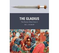 M.C. Bishop M.C. Bishop The Gladius (Tascabile) Weapon