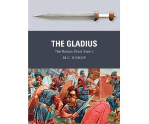 M.C. Bishop The Gladius (Tascabile) Weapon