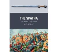 M.C. Bishop The Spatha (Tascabile) Weapon