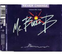 M.C. BUZZ B. NEVER CHANGE. CD SINGLE. - MC.C. BUZZ B. NEVER CHANGE. 1991 CD SINGLE