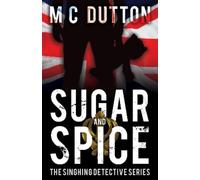 M C Dutton Sugar and Spice (Tascabile)