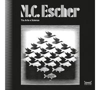 M.C. Escher. Tra arte e scienza. Catalogo della mostra (Milano, 25 settembre 2025-8 febbraio 2026). Ediz. a colori