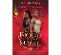 M C Hutson Born of Blood and Magic (Tascabile) Lightless