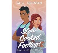 M C Hutson Slow Cooked Feelings (Tascabile)