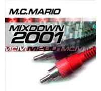 M C Mario - Mixdown 2001