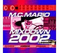 M C Mario - Mixdown 2002