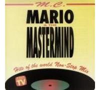 M.C. Mario & The Mastermind - Hits of the world non-stop mix