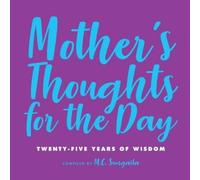 M C Sungaila Mother's Thoughts for the Day (Tascabile)