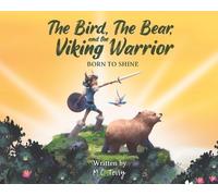 M.C. Terry The Bird, The Bear, and the Viking Warrior (Tascabile)