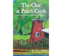 M C Tillson The Clue at Price's Creek (Tascabile) Lighthouse Adventure Book