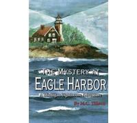 M C Tillson The Mystery at Eagle Harbor (Tascabile)