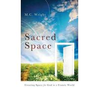 M C Wright Sacred Space (Tascabile)