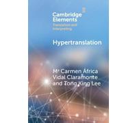 Mª Carmen África Vidal Claramonte Tong King Lee Hypertranslation (Tascabile)