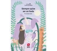 M. Carmen Aznar Coco Escri Siempre quise ser un hada: 23 (Luna de a (Tascabile)