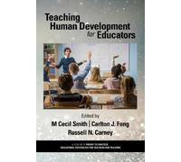 M Cecil Smith Teaching Human Development for Educators (Tascabile)