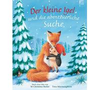 M Christina Butler Tina Macna Der kleine Igel und die abenteuerliche (Tascabile)