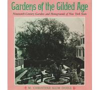 M. Christine Klim Doell Gardens of the Gilded Age (Tascabile)