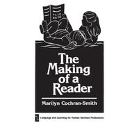 M. Cochran-Smith The Making of a Reader (Tascabile)