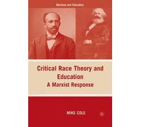 M. Cole Critical Race Theory and Education (Tascabile) Marxism and Education