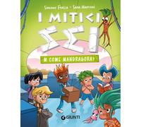 M come Mandragora? I mitici sei