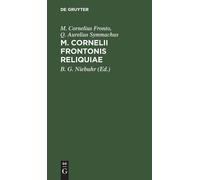 M Cornelius Fronto Q Aurelius Symm M. Cornelii Frontonis Reli (Copertina rigida)