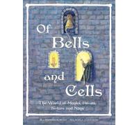 M Cristina Borges Of Bells and Cells (Copertina rigida)