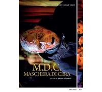 M.D.C. Maschera di cera (DVD)