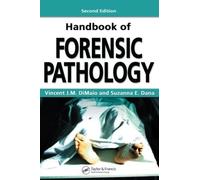 M.D. DiMaio Handbook of Forensic Pathology (Tascabile)