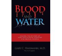 M D Gary C Hassmann Blood and Water (Copertina rigida)