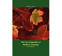 M.D. Howard Leslie Cornell Encyclopaedia of Medical Astrology (Tascabile)