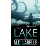 M D LaBelle The Lake (Tascabile)