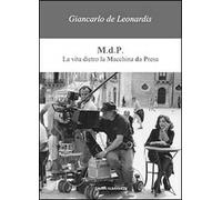 M.d.P. La vita dietro la macchina da presa
