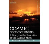 M D Richard Maurice Bucke Cosmic Consciousness (Copertina rigida)