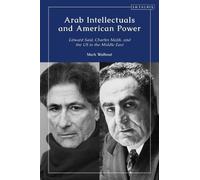 M.D. Walhout Arab Intellectuals and American Power (Tascabile)