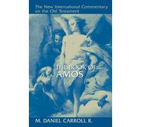 M. Daniel Carroll R. The Book of Amos (Copertina rigida)