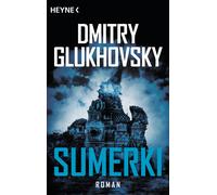 M. David Drevs Dmitry Glukhovsky Sumerki: Roman (Tascabile)