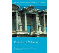 M David Litwa Refutation of All Heresies (Tascabile)