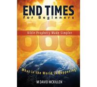 M David McKillen End Times for Beginners (Tascabile)