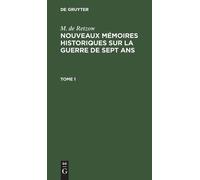 M de Retzow M. de Retzow: Nouveaux Mémoires Historiques Sur L (Copertina rigida)